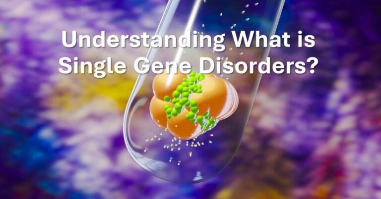 What is Sigle Gene Disorders?  