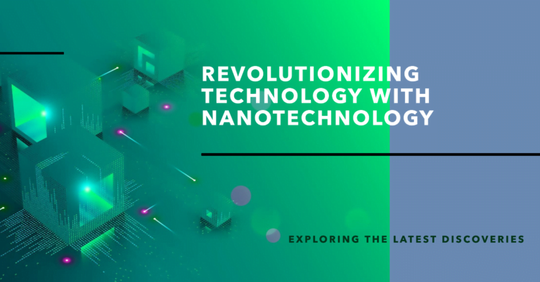Application of Nanotechnology & Recent Discoveries in Nanotechnology